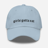 Girls Gotta Eat Hat