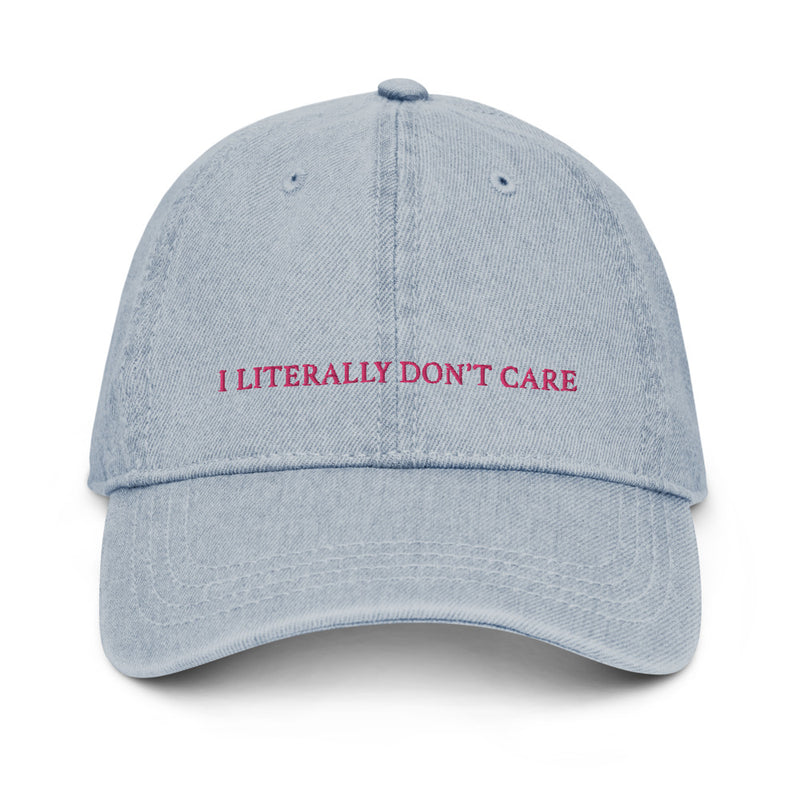 I Literally Don't Care Denim Hat