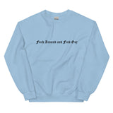Fuck Around and Find Out Sweatshirt