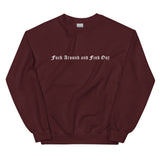 Fuck Around and Find Out Sweatshirt