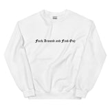 Fuck Around and Find Out Sweatshirt