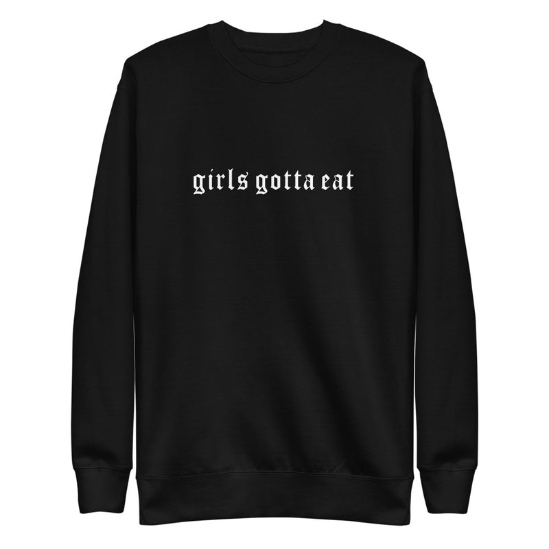 Girls Gotta Eat Sweatshirt Set Top