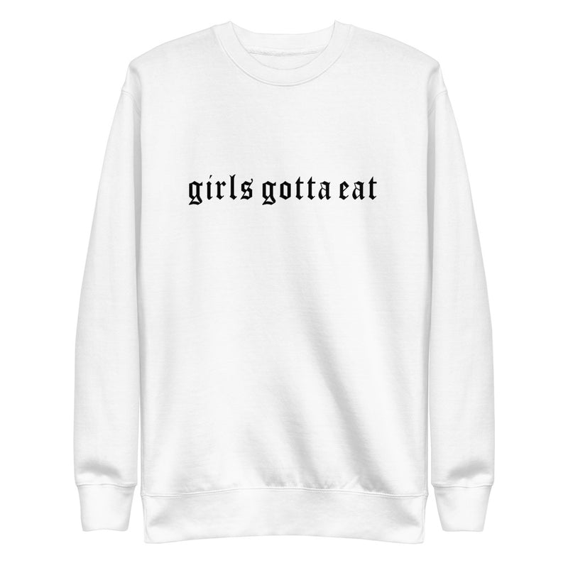 Girls Gotta Eat Sweatshirt Set Top
