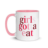 Girls Gotta Eat Mug